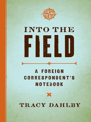 cover image of Into the Field